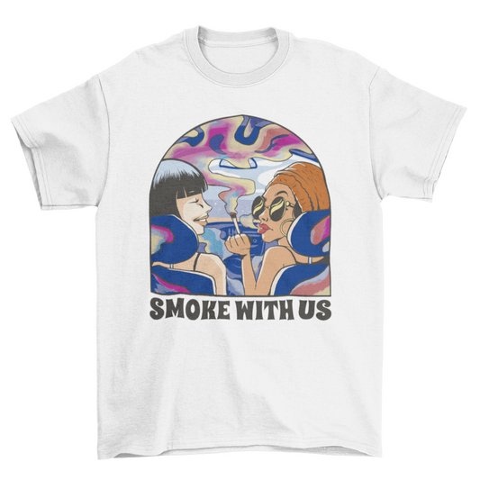 Smoke With Us Tee